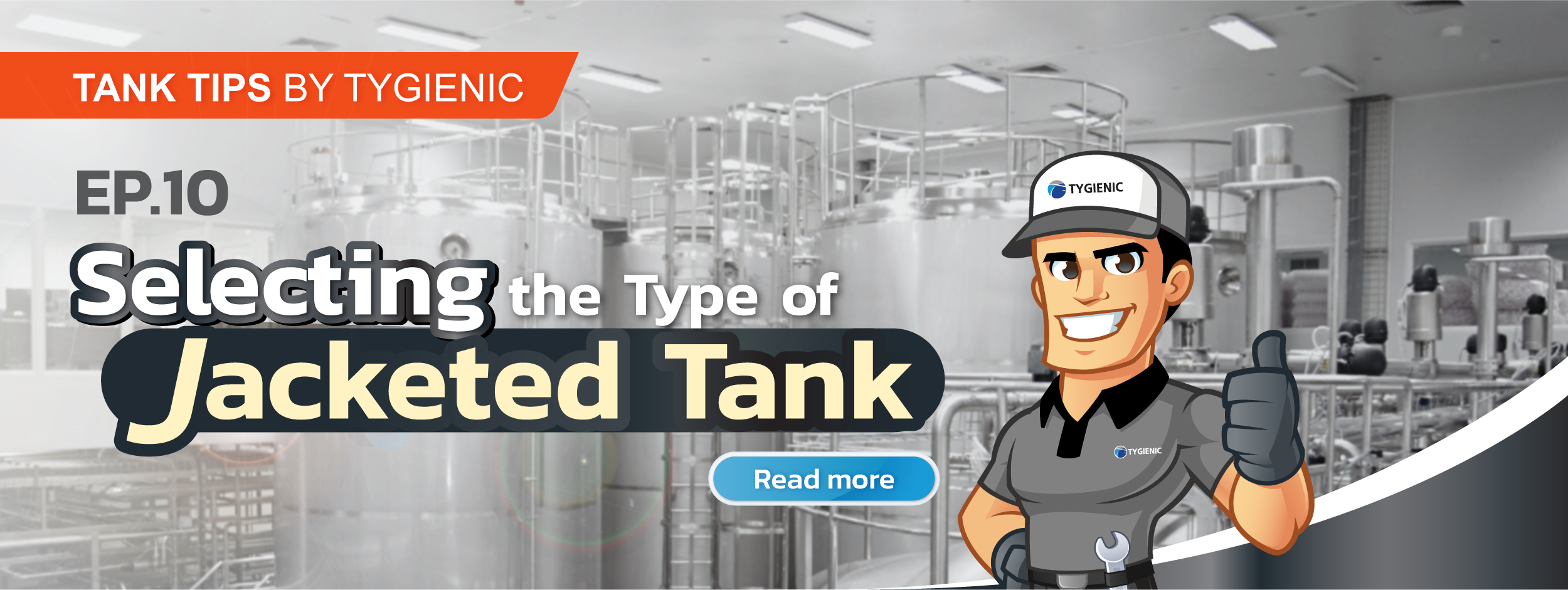 Selecting the Type of Jacketed Tank read more - tygienic.png